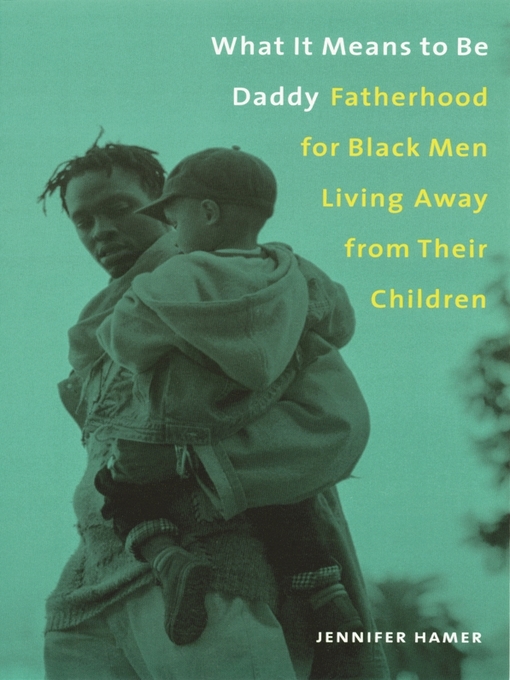Cover image for What It Means to Be Daddy